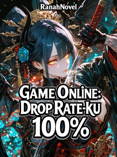 Cover Game Online: Drop Rate-ku 100%
