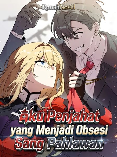 Cover Aku Penjahat yang Menjadi Obsesi Sang Pahlawan