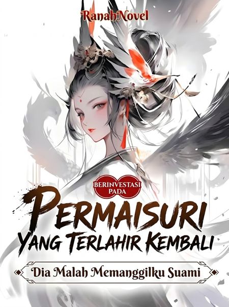 Cover Berinvestasi pada Permaisuri yang Terlahir Kembali, Dia Malah Memanggilku “Suami”