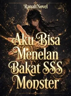 Cover Aku Bisa Menelan Bakat SSS Monster